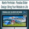 Martin Perhiniak - Parallax Slider Design: Bring Your Website to Life
