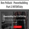 Ben Pollack - Powerbuilding Part 2 INTENTsity
