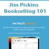 Jim Pickins - Bookselling 101