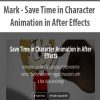 Mark - Save Time in Character Animation in After Effects