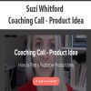 Suzi Whitford - Coaching Call - Product Idea