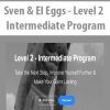 Sven & El Eggs - Level 2 - Intermediate Program