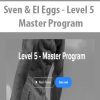 Sven & El Eggs - Level 5 - Master Program