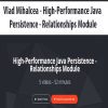 Vlad Mihalcea - High-Performance Java Persistence - Relationships Module