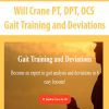 Will Crane PT, DPT, OCS - Gait Training and Deviations
