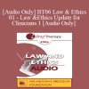 [Audio] BT06 Law & Ethics 01 - Law & Ethics Update for Clinicians 1 - Steven Frankel