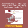 [Audio] BT16 Workshop 21 - The Logic and Power of Self-Talk Cues During Performance - Reid Wilson