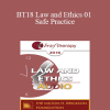 [Audio] BT18 Law and Ethics 01 - Safe Practice: Liability Protection and Risk Management Part 1 - Steven Frankel