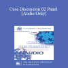 [Audio] Case Discussion 02 Panel - James F. Masterson
