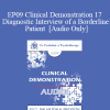 [Audio] EP09 Clinical Demonstration 17 - Diagnostic Interview of a Borderline Patient - Otto Kernberg