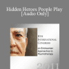 [Audio] IC11 Short Course 01 - Hidden Heroes People Play - Christine Guilloux