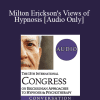 [Audio] IC19 Keynote 01 - Milton Erickson's Views of Hypnosis: An Evolution Over Decades - Roxanna Erickson-Klein
