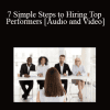 California Employers Association - 7 Simple Steps to Hiring Top Performers