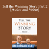 Trial Guides - Tell the Winning Story Part 2