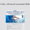Dr. Paul Langlois - 2-Day: Advanced Assessment Skills: Respond to the Patient's Clues with Skill and Confidence