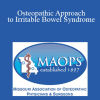 Karen Snider - Osteopathic Approach to Irritable Bowel Syndrome