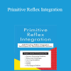 Kathy Johnson - Primitive Reflex Integration
