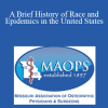 Kirby Randolph - A Brief History of Race and Epidemics in the United States