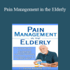 Steven Atkinson - Pain Management in the Elderly