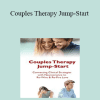 Wade Luquet - Couples Therapy Jump-Start: Connecting Clinical Strategies with Neuroscience to Re-Wire & Re-Fire Love
