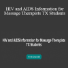 Ariana Vincent - HIV and AIDS Information for Massage Therapists TX Students