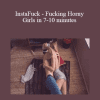 BadBoy School - InstaFuck - Fucking Horny Girls in 7-10 minutes