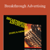 Breakthrough Advertising - Eugene M. Schwartz