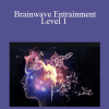 Colin Grady - Brainwave Entrainment Level 1