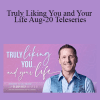 Dr. Dain Heer - Truly Liking You and Your Life Aug-20 Teleseries