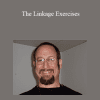 Gary Clyman - The Linkage Exercises