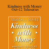 Gary M. Douglas & Dr. Dain Heer - Kindness with Money Oct-12 Teleseries
