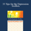 Judy Belmont - 33 Tips for the Depression Toolbox: Using CBT