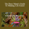 Marissa Roberts - The Busy Mum's Guide To Making Life Easier