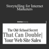 Storytelling for Internet Marketers - Dave Kaminski