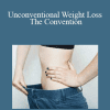 V.A. - Unconventional Weight Loss - The Convention