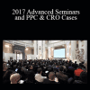 ADworld Experience - 2017 Advanced Seminars and PPC & CRO Cases