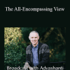 Adyashanti - The All-Encompassing View