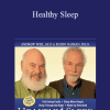 Andrew Weil & Rubin Naiman - Healthy Sleep