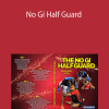 Bernardo Faria - No Gi Half Guard