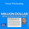 Chris Chico - Virtual Wholesaling