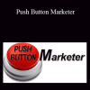 Eric Holmlund & Micah Stover - Push Button Marketer