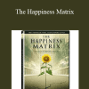Srikumar Rao - The Happiness Matrix