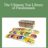 The Ultimate You Library of Paraliminals - Paul Scheele