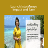 Cristina Bold - Launch Into Money, Impact and Ease