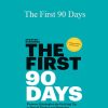 Michael Watkins - The First 90 Days