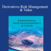 Mondher Bellalah - Derivatives Risk Management & Value
