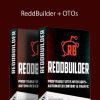 ReddBuilder + OTOs