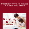 TTC Audio - Scientific Secrets for Raising Children Who Thrive