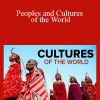 TTC - Peoples and Cultures of the World