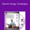Tom Ockler - Muscle Energy Techniques